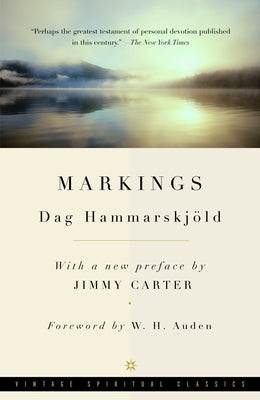Markings: Spiritual Poems and Meditations by Hammarskjold, Dag