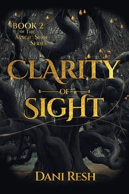 Clarity of Sight by Resh, Dani