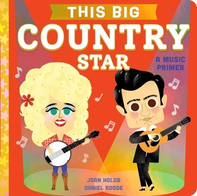 This Big Country Star: A Music Primer by Holub, Joan