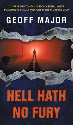 Hell Hath No Fury by Major, Geoff