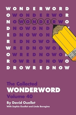 WonderWord Volume 40 by Ouellet, David