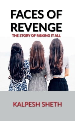 Faces of Revenge by Sheth, Kalpesh