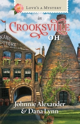 Love's a Mystery in Crooksville, OH by Alexander, Johnnie