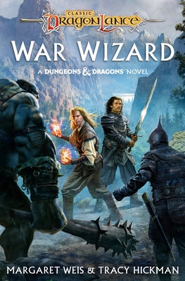 Dragonlance: War Wizard by Weis, Margaret