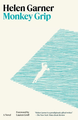 Monkey Grip by Garner, Helen