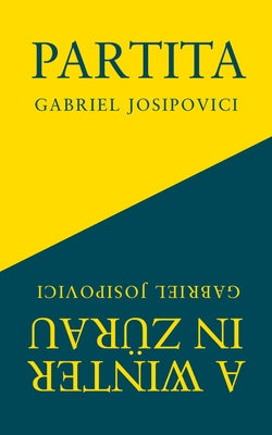 Partita and a Winter in Z?rau by Josipovici, Gabriel