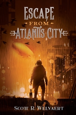 Escape from Atlantis City by Welvaert, Scott R.