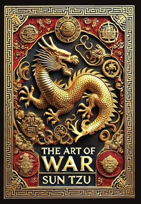 The Art of War (Collector's Edition) (Laminated Hardback with Jacket) by Tzu, Sun