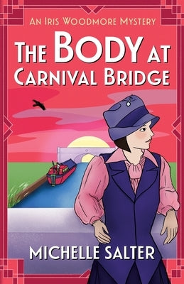 The Body at Carnival Bridge by Salter, Michelle