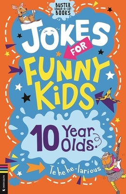 Jokes for Funny Kids: 10 Year Olds by Pinder, Andrew