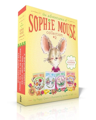 The Adventures of Sophie Mouse Collection #2 (Boxed Set): The Maple Festival; Winter's No Time to Sleep!; The Clover Curse; A Surprise Visitor by Green, Poppy
