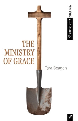 The Ministry of Grace by Beagan, Tara