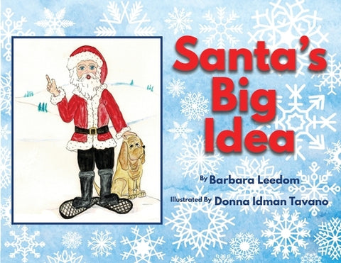 Santa's Big Idea by Leedom, Barbara