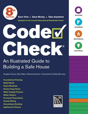 Code Check: An Illustrated Guide to Building a Safe House by Kardon, Redwood