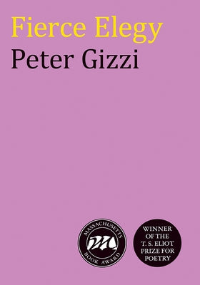 Fierce Elegy by Gizzi, Peter