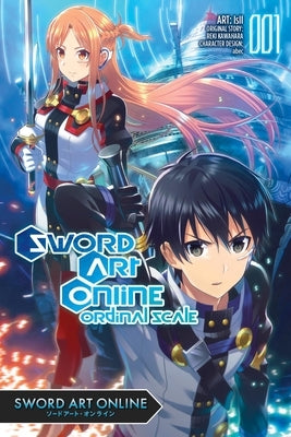 Sword Art Online Ordinal Scale, Vol. 1 (Manga): Volume 1 by Kawahara, Reki