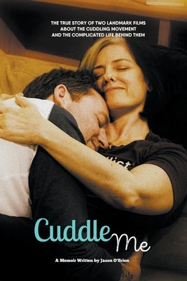 Cuddle Me by O'Brien, Jason