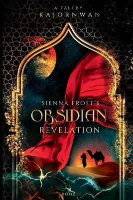 Obsidian: Revelation: Book 2 of the Obsidian Fantasy Series by Frost, Sienna