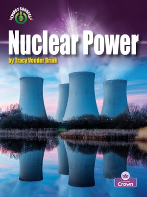 Nuclear Power by Vonder Brink, Tracy