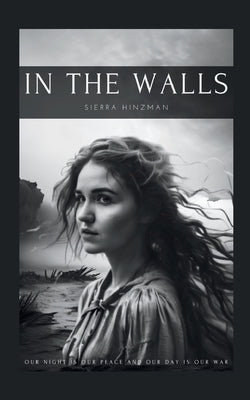 In the Walls by Hinzman, Sierra