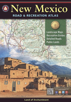 New Mexico Road & Recreation Atlas by Benchmark