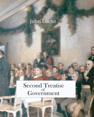 Second Treatise of Government by Locke, John