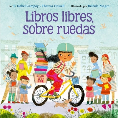 Libros Libres, Sobre Ruedas: Books on Bikes (Spanish Edition) by Campoy, F. Isabel