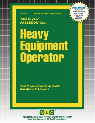 Heavy Equipment Mechanic by Passbooks