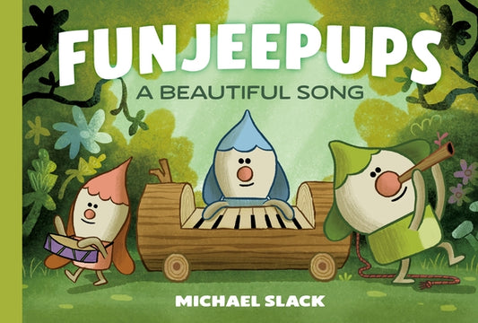 Funjeepups: A Beautiful Song by Slack, Michael