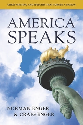 America Speaks by Enger, Norman