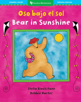 Oso Bajo El Sol / Bear in Sunshine by Blackstone, Stella