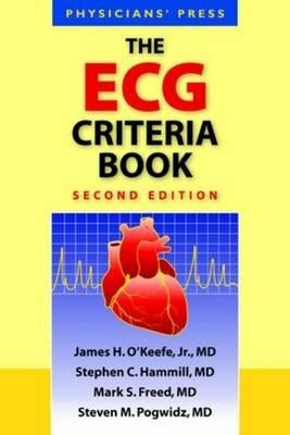 The ECG Criteria Book 2e by O'Keefe Jr, James H.