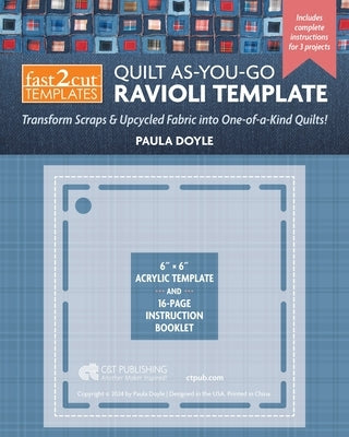 Fast2cut (R) Quilt As-You-Go Ravioli Template: Transform Scraps & Upcycled Fabric Into One-Of-A-Kind Quilts! by Doyle, Paula