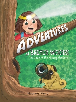 Adventures at Breyer Woods: The Case of the Missing Necklace by Henry, Maureen