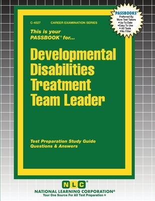 Developmental Disabilities Treatment Team Leader by Passbooks