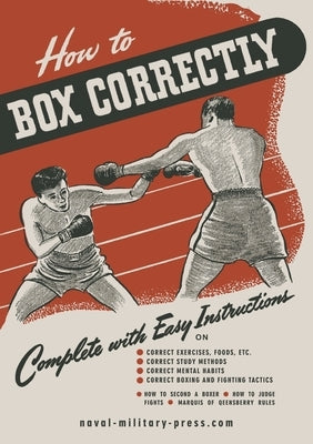 How to Box Correctly by J. Romano, John