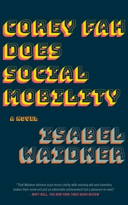 Corey Fah Does Social Mobility by Waidner, Isabel