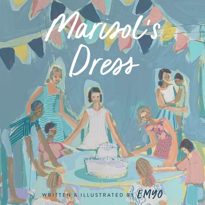 Marisol's Dress by Ozier, Emily