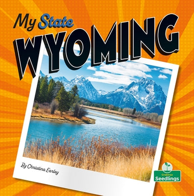 Wyoming by Earley, Christina