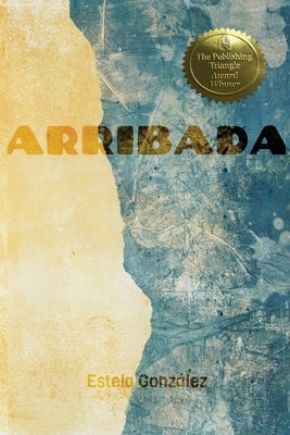 Arribada by Gonz&#225;lez, Estela