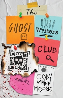The Ghost Writers Club by Morris, Cody Wayne