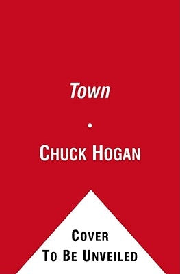 The Town by Hogan, Chuck