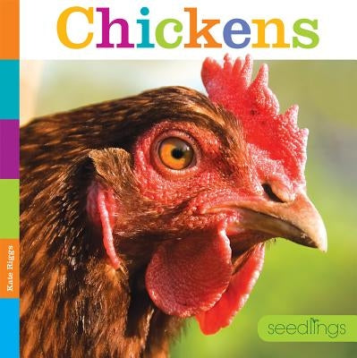 Seedlings: Chickens by Riggs, Kate
