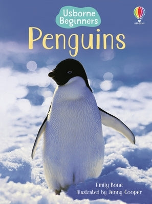 Penguins (Usborne Beginners) by Bone, Emily