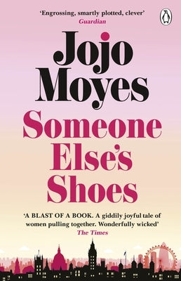 Someone Else's Shoes by Moyes, Jojo