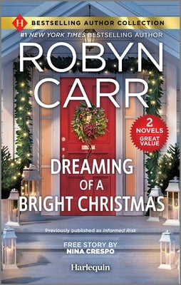 Dreaming of a Bright Christmas & a Chef's Kiss: Two Heartfelt Romance Novels by Carr, Robyn
