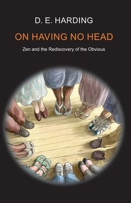 On Having No Head by Harding, Douglas Edison