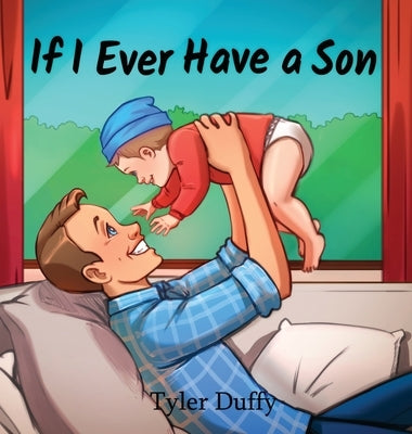 If I Ever Have a Son by Duffy, Tyler