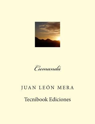 Cumanda by Mera, Juan Leon