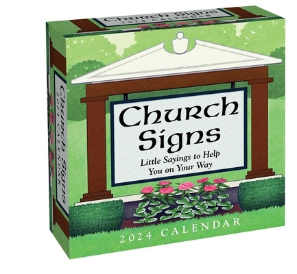 Church Signs 2024 Day-To-Day Calendar: Little Sayings to Help You on Your Way by Andrews McMeel Publishing